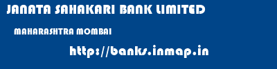 JANATA SAHAKARI BANK LIMITED  MAHARASHTRA MOMBAI    banks information 